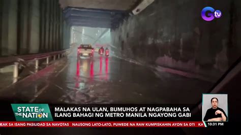 Malakas Na Ulan Bumuhos At Nagpabaha Sa Ilang Bahagi Ng Metro Manila