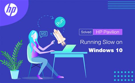 Hp Laptop Running Very Slow Windows 10