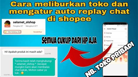 Cara Meliburkan Toko Di Shopee Dan Cara Membuat Auto Replay Chat YouTube