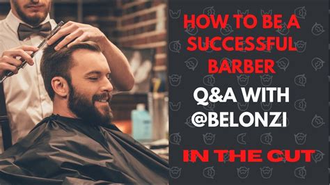 How To Be A Successful Barber In The Cut Youtube