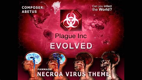 Plague Inc Evolved Necroa Virus Theme 1 YouTube