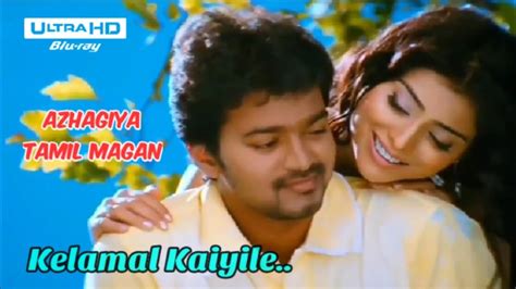 Kelamal Kaiyile Azhagiya Tamil Magan Uhd Video Song Vijay