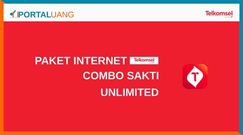 Paket Internet Telkomsel Combo Sakti Unlimited 2022 25 GB 32 GB Dan