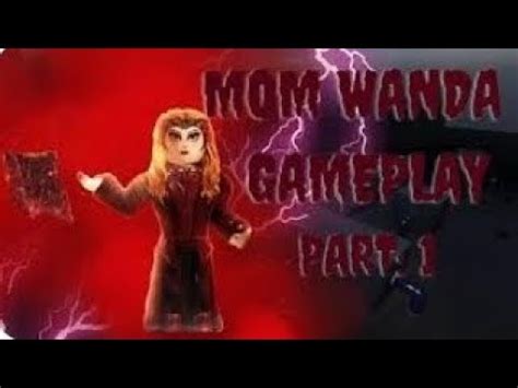 Crossover Dynasty Mom Wanda Gameplay Pt1 YouTube