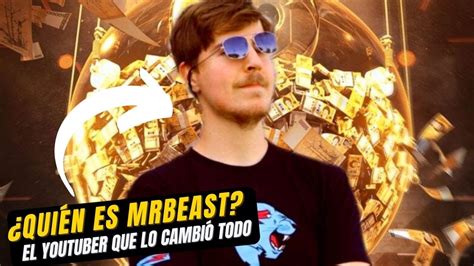 Quién es MrBeast Conoce al youtuber que conquistó al mundo YouTube