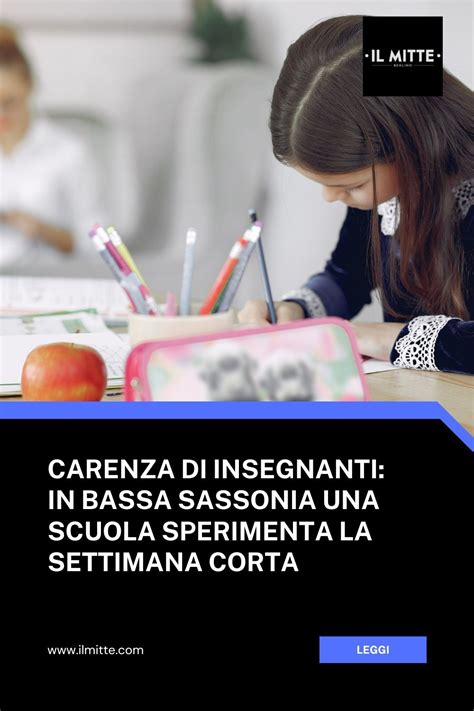 Carenza Di Insegnanti In Bassa Sassonia Una Scuola Sperimenta La