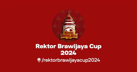 Rektor Brawijaya Cup 2024 Linktree