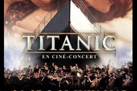 Titanic En Cin Concert Au Palais Des Congr S Sortiraparis