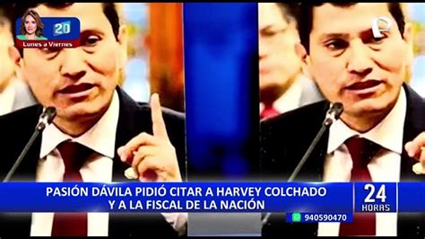 Comisi N De Fiscalizaci N Pasi N D Vila Pide Citar A Harvey Colchado