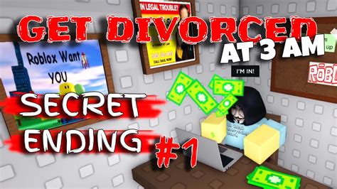 Get Divorced At 3 Am Secret Ending 1 [roblox] Youtube