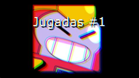 Brawl Stars Jugadas Youtube