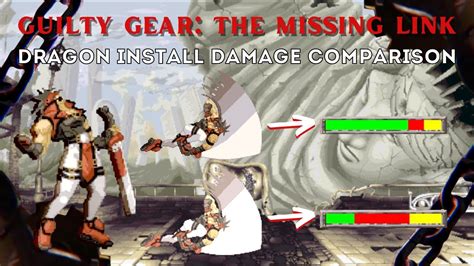 Sol Badguy Dragon Install Damage Comparison Guilty Gear The Missing