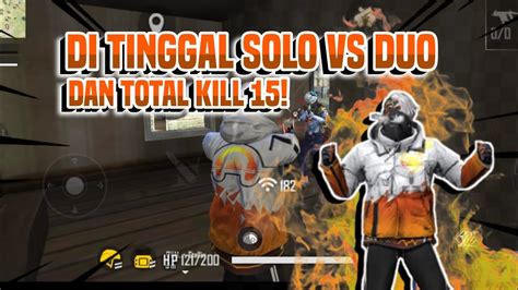 Ditinggal Solo Vs Duo Sama Temen Guild Dan Akhirnya Total Kill