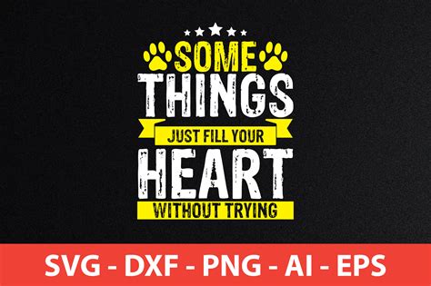 Some Things Just Fill Your Heart Without Trying Svg Cut File By