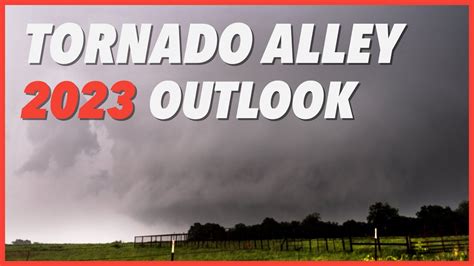 2023 Severe Season Outlook: What to Expect in Tornado Alley - YouTube