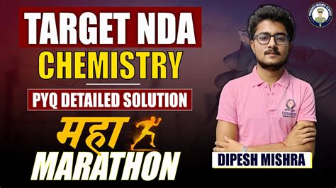 Nda Chemistry Pyq S Maha Marathon Explaination Practice Set