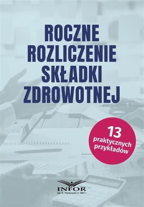 Roczne rozliczenie składki zdrowotnej pdf Małgorzata Kozłowska E book