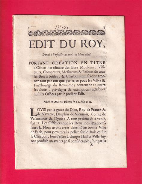 EDIT DU ROY Donnée à Versailles au mois de Mars 1696 PORTANT CREATION