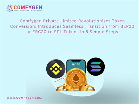 Comfygen Unveils Effortless Token Migration Convert BEP20 Or ERC20 To