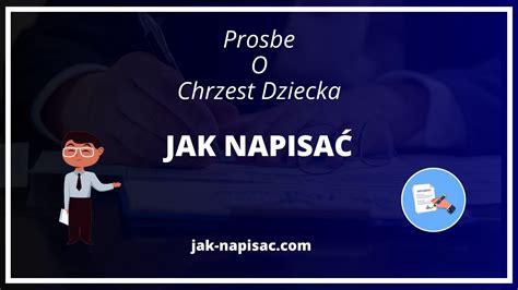 Jak Napisać Prośbę O Chrzest Dziecka Wzór