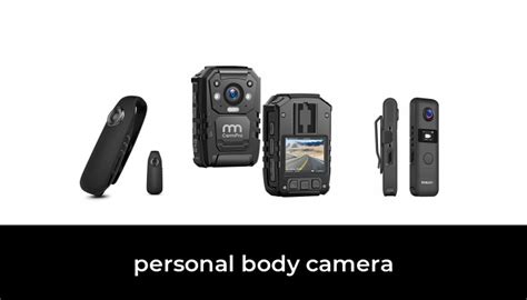 42 Best Personal Body Camera 2022 After 250 Hours Of Research And