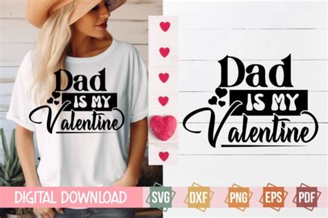 Dad Is My Valentine Svg Design Free Graphic By Svgstudiodesignfiles