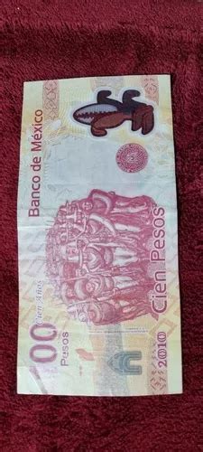 Billete Pesos Centenario De La Revoluci N Mexicana En Venta En