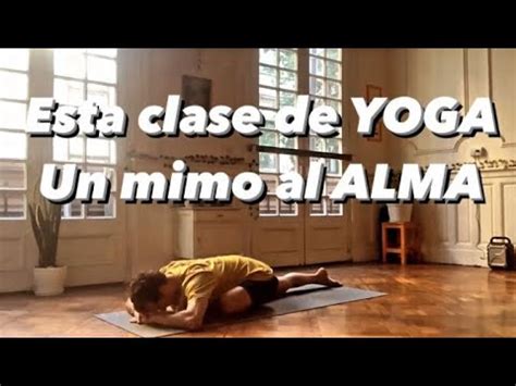 Super Clase De Hatha Yoga Con Comandos Suaves Y Precisos YouTube