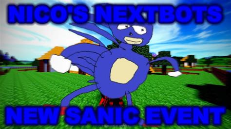 Nicos Nextbots New Sanic Event Showcase Roblox Youtube