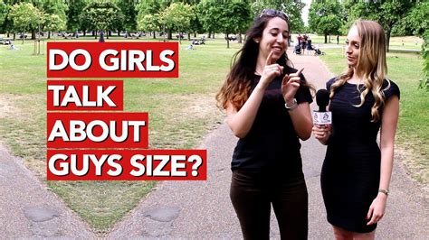 Do Girls Talk About Guys Size Youtube