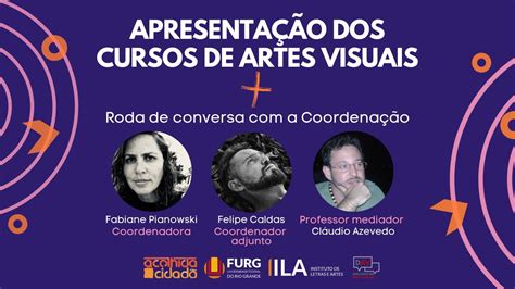 Apresenta O Dos Cursos De Artes Visuais Roda De Conversa A