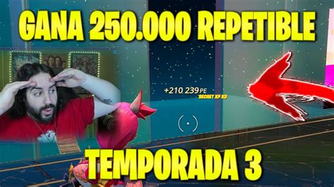 ASI SE GANA 250 000 XP REPETIBLE EN FORTNITE TEMPORADA 3 Con Bug XP