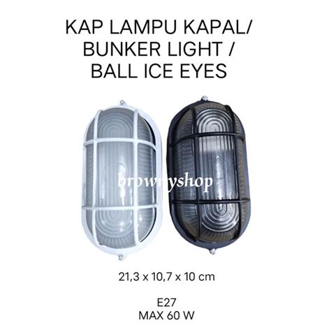 Jual Kap Lampu Kapal Bunker Light Ball Ice Oval Lampu Dinding