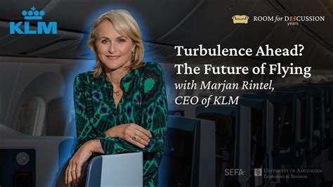 Lustrum Turbulence Ahead The Future Of Flying With Marjan Rintel The