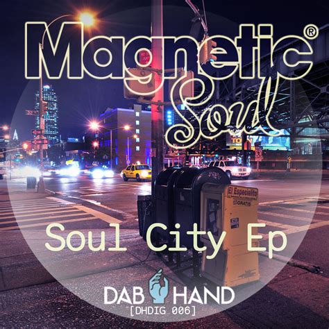 Soul City Ep | . | magnetic soul