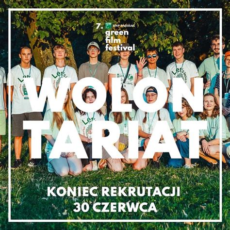 Zosta Wolontariuszem Na Bnp Paribas Green Film Festival Rmf