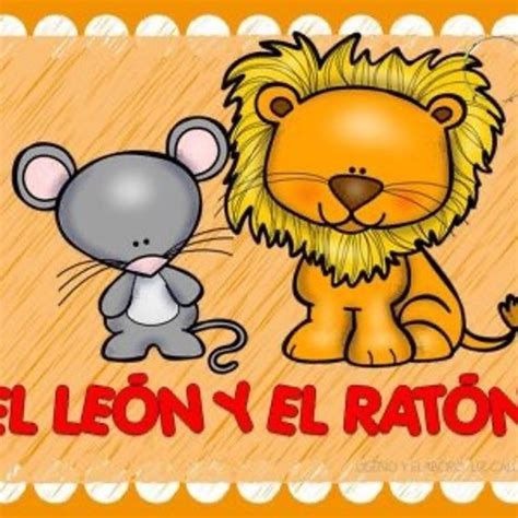 Lista 105 Imagen Cuento El Leon Y El Raton Con Imagenes El último