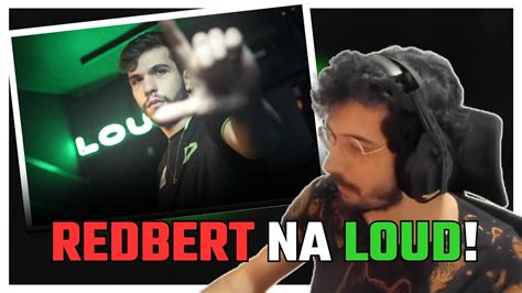 Redbert O Novo Suporte Da Loud Cortes Do Revolta Youtube