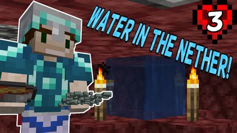 I Put Water In The Nether In Minecraft Hardcore Ep Youtube