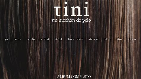 Un Mechón De Pelo El Nuevo álbum De Tini Pop Up Magazine