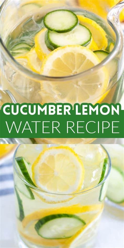 Cool Refreshing This Cucumber Lemon Water Recipe Is The Perfect Way