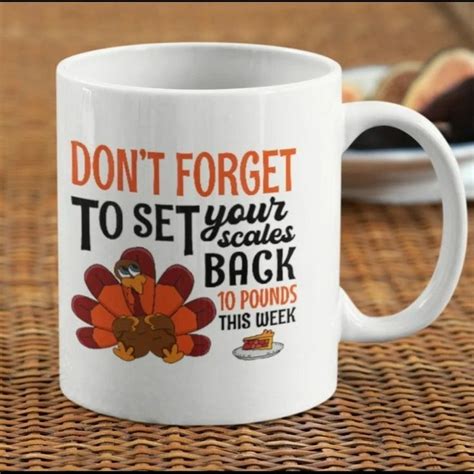 Don T Forget To Set Your Scales Back Thanksgiving Mug Etsy Pumpkin