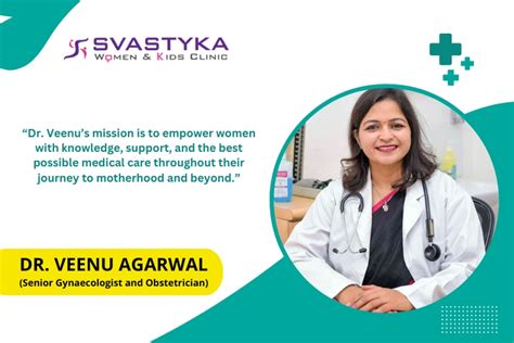 Dr Veenu Agarwal Innovative Approach To High Risk Pregnancy The Profile