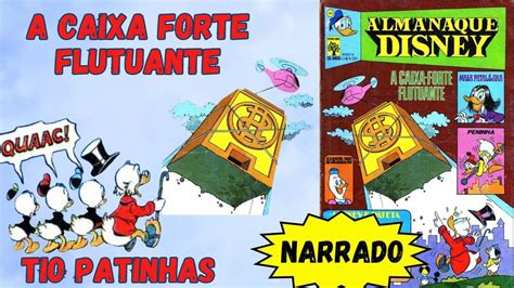 TIO PATINHAS E A CAIXA FORTE FLUTUANTE Mundo Dos Gibis Narrados YouTube