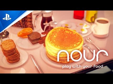 Playstation Nour Play With Your Food Release Date Trailer Ad