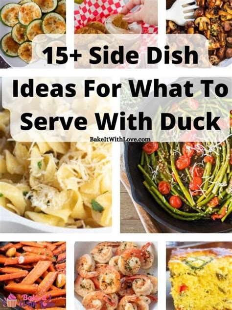 Side Dishes For Duck - Bake It With Love