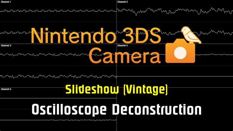 Nintendo 3DS Camera Slideshow Vintage Oscilloscope Deconstruction