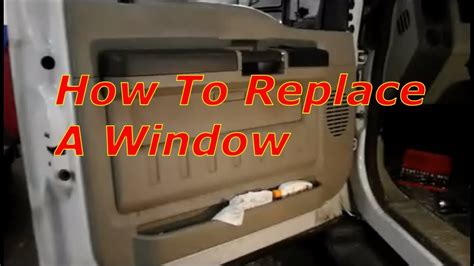 2004 2008 Ford F150 F250 F350 Replace The Side Window Youtube