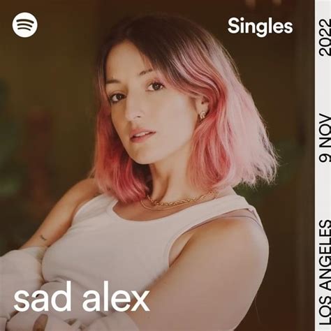 Sad Alex Spotify Singles Lyrics And Tracklist Genius