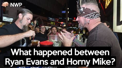 What Happened Between Ryan Evans And Horny Mike YouTube